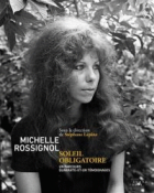 Michelle Rossignol, soleil obligatoire