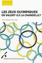 Les Jeux olympiques en valent-ils la chandelle ?