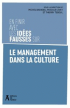 En finir avec les idées fausses sur le management dans la culture