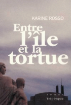 Entre l'île et la tortue