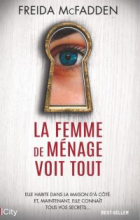 La femme de ménage voit tout