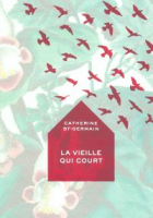 La vieille qui court