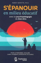 S'épanouir en milieu éducatif avec la psychopédagogie du bien-être