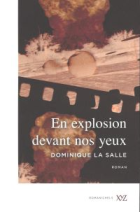 En explosion devant nos yeux