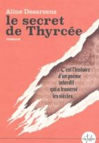 Le secret de Thyrcée