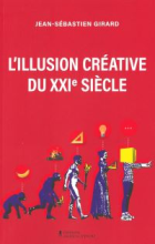 L'illusion créative du XXIe siècle