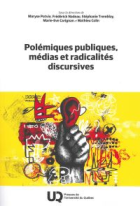 Polémiques publiques et radicalités discursives