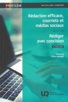 Rédaction efficace, courriels et médias sociaux ;