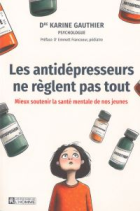 Les antidépresseurs ne règlent pas tout