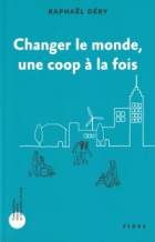 Changer le monde une coop à la fois