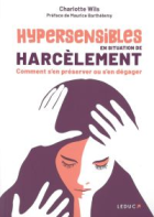 Hypersensibles en situation de harcèlement