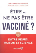 Être ou ne pas être vacciné?