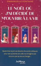 Le Noël où j'ai décidé de m'ouvrir à la vie