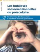 Les habiletés socioémotionnelles au préscolaire