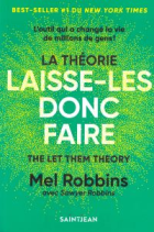 La théorie laisse-les donc faire