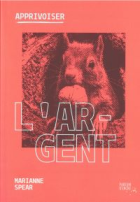 Apprivoiser l'argent