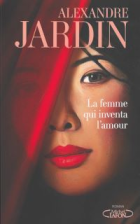La femme qui inventa l'amour