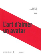 L'art d'aimer un avatar