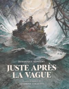 Juste après la vague