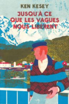 Jusqu'à ce que les vagues nous libèrent