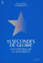 15 secondes de gloire
