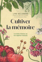 Cultiver la mémoire