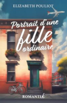 Portrait d'une fille ordinaire