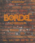 Le Bordel comédie club