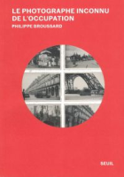 Le photographe inconnu de l'Occupation