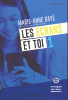Les écrans et toi