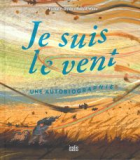 Je suis le vent