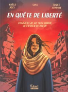 En quête de liberté