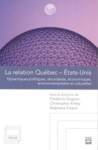 La relation Québec-États-Unis