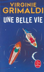 Une belle vie