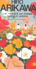 J'ai trouvé un homme dans le jardin