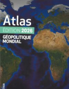 Atlas géopolitique mondial 2026