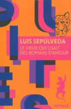 Le vieux qui lisait des romans d'amour