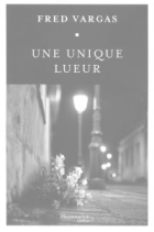 Une unique lueur