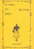 Le temps des guêpes