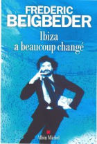 Ibiza a beaucoup changé