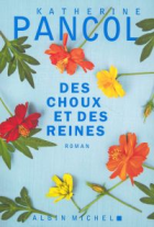 Des choux et des reines