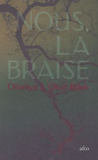 Nous, la braise