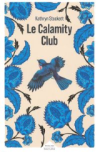 Le Calamity club