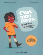 C'est mon corps, c'est moi qui décide!
