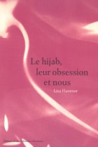 Le Hijab, leur obsession, et nous