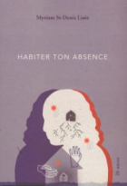 Habiter ton absence