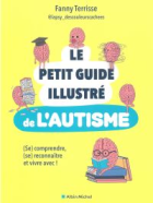 Le petit guide illustré de l'autisme