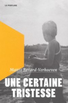 Une certaine tristesse