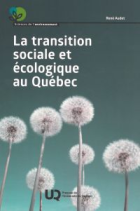 La transition sociale et écologique au Québec
