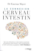 La connexion cerveau intestin